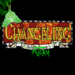 Changeling the Podcast