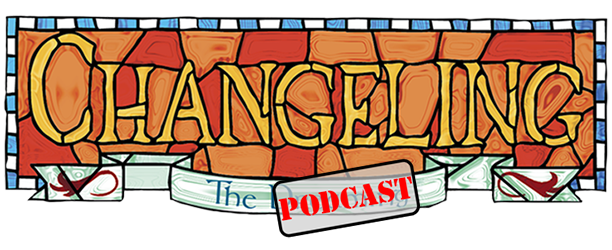     Changeling the Podcast